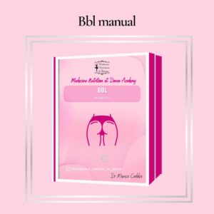Brazilian Butt Augmentation ( BBL) Manual